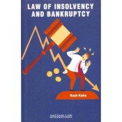 Satyam Law International's Law of Insolvency And Bankruptcy by Kush Kalra